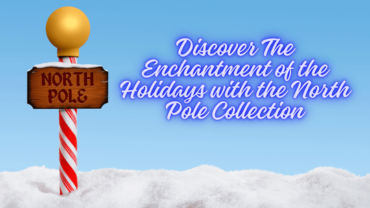 Discover the Enchantment of the Holidays with the North Pole Collection by YOU ME & EMILIO