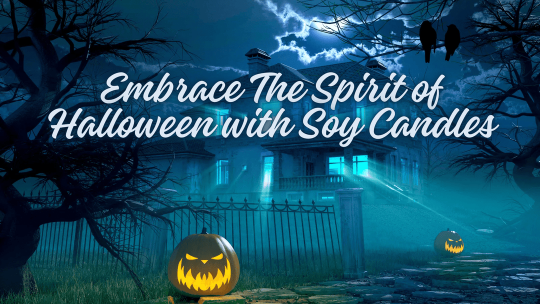 Embrace the Spirit of Halloween with Soy Candles: Enhance Your Spiritual Journey and Create a Spooky Atmosphere - You Me and Emilio