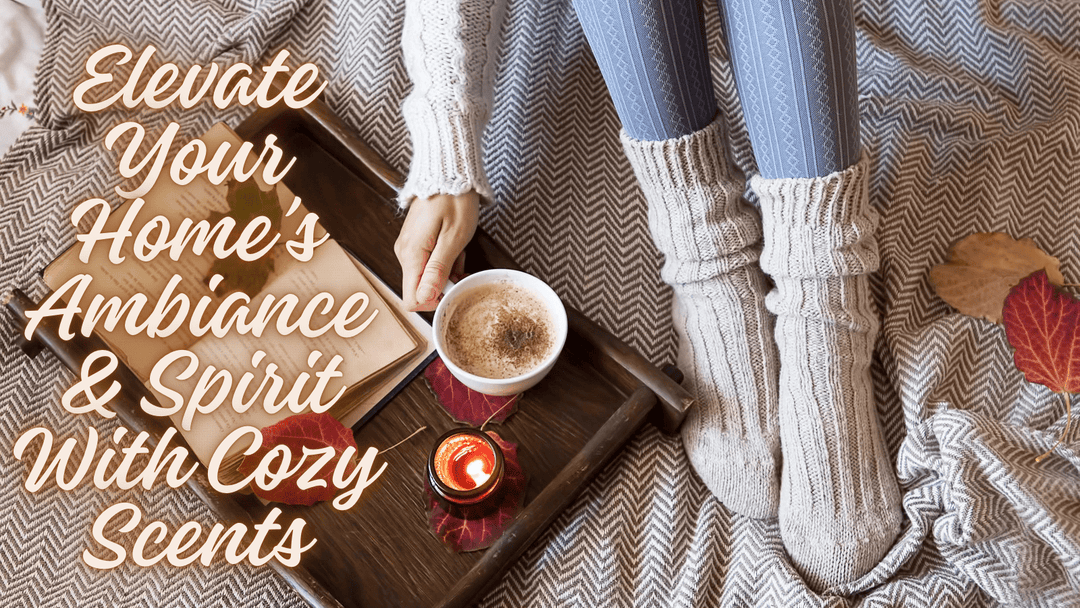 Fall Aromatherapy: Elevate Your Home's Ambiance and Spirit with Cozy Scents - You Me and Emilio