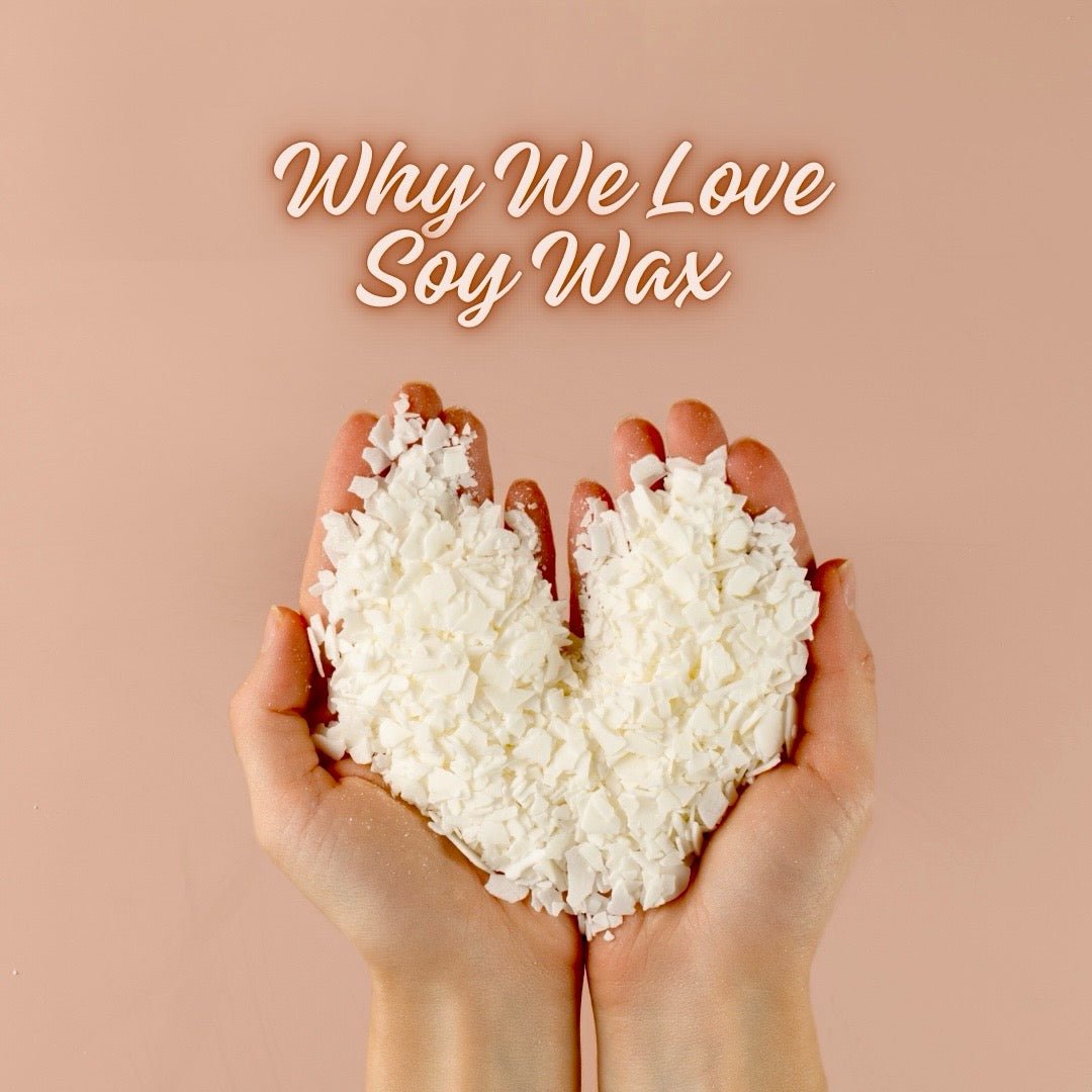 The Benefits of Soy Wax: Why We Love It! - You Me and Emilio