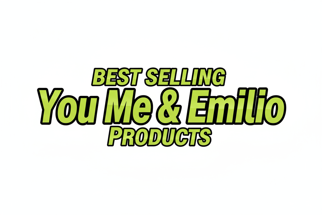 Best Selling Products - You Me and Emilio