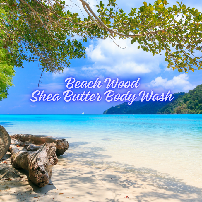 Beach Wood Body Wash | Shea Butter Shower Gel
